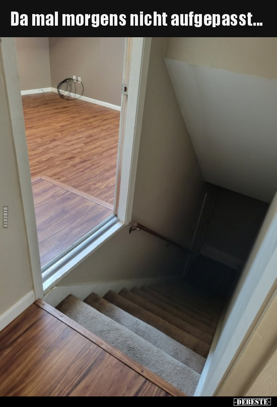 Da mal morgens nicht aufgepasst...