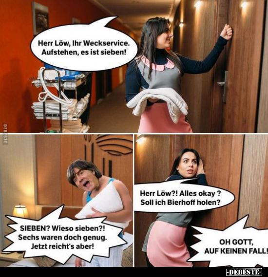 Herr Löw, Ihr Weckservice. Aufstehen, es ist sieben!.. - Lustige Bilder | DEBESTE.de