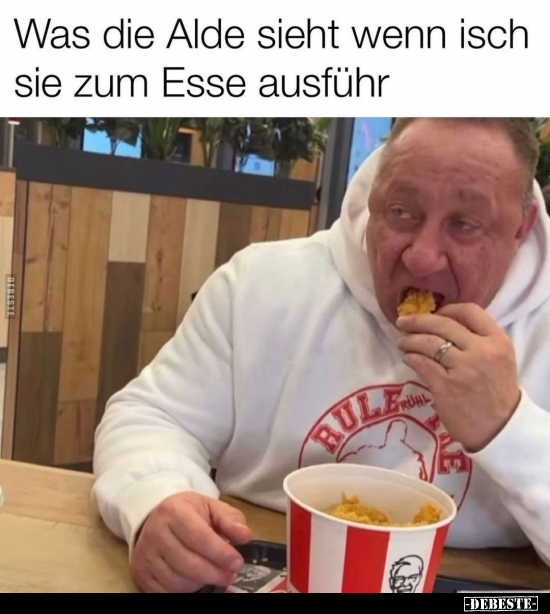 Was die Alde sieht wenn isch sie zum Esse ausführ.. - Lustige Bilder | DEBESTE.de
