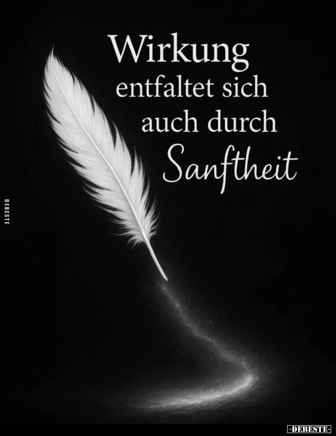 Wirkung entfaltet sich auch durch Sanftheit... - Lustige Bilder | DEBESTE.de