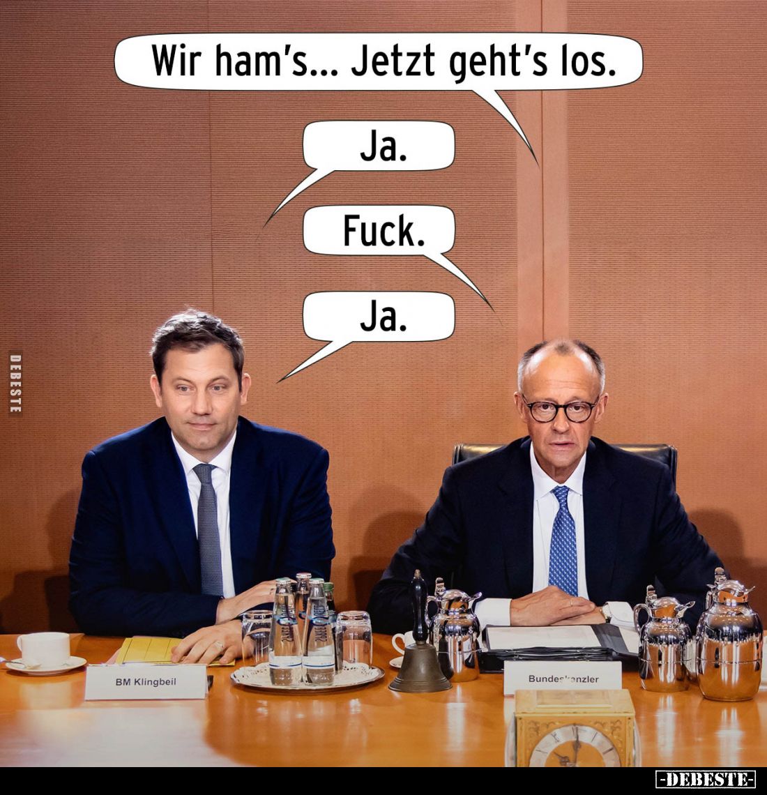 Wir ham's... Jetzt geht's los. 
Ja. 
Fuck. 
Ja.