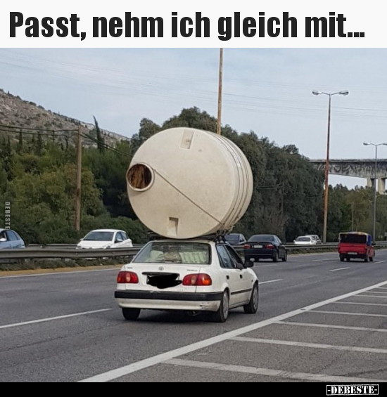 Passt, nehm ich gleich mit...