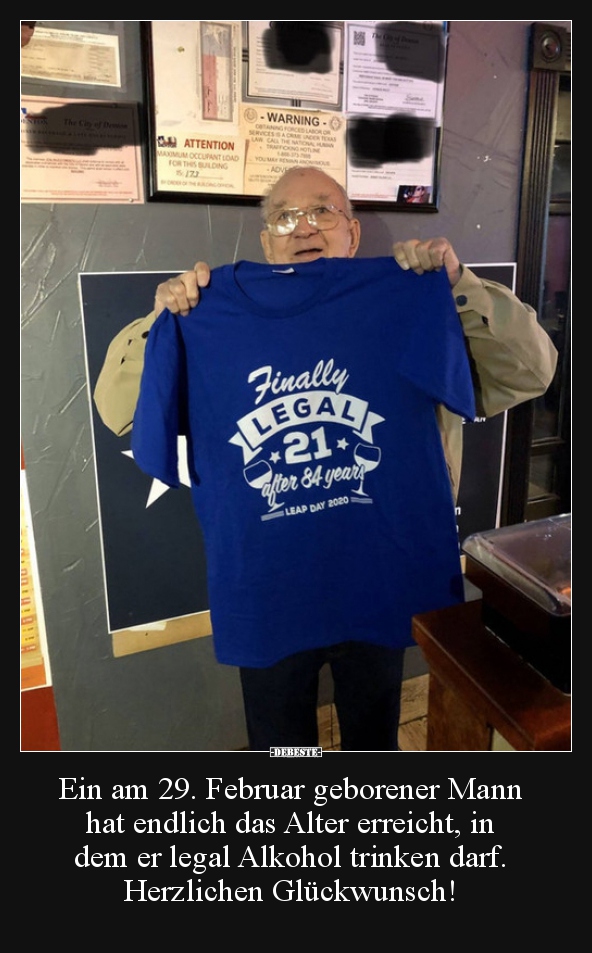 Ein am 29. Februar geborener Mann hat endlich das Alter..
