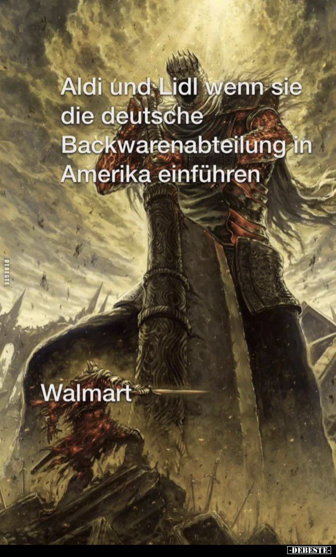 Aldi und Lidl wenn sie die deutsche Backwarenabteilung in Amerika einführen
 - Walmart