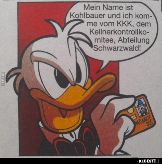 Mein Name ist Kohlbauer und ich komme vom KKK, dem.. - Lustige Bilder | DEBESTE.de