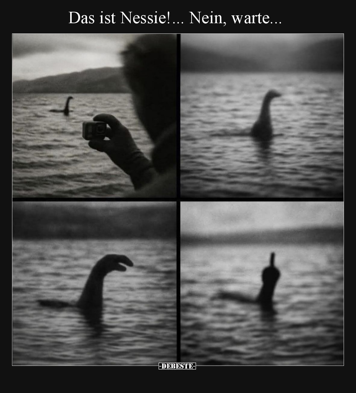 Das ist Nessie!... Nein, warte... - Lustige Bilder | DEBESTE.de