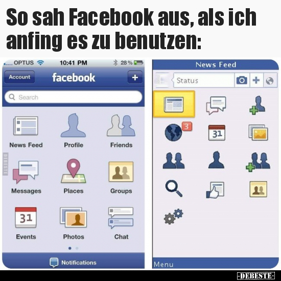 So sah Facebook aus, als ich anfing es zu benutzen.. - Lustige Bilder | DEBESTE.de