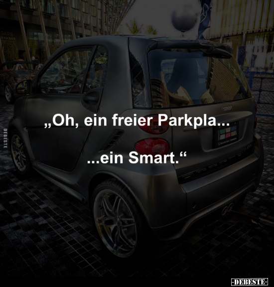 "Oh, ein freier Parkpla.." - Lustige Bilder | DEBESTE.de