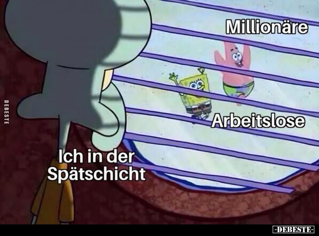 Millionäre/
Arbeitslose/
Ich in der Spätschicht