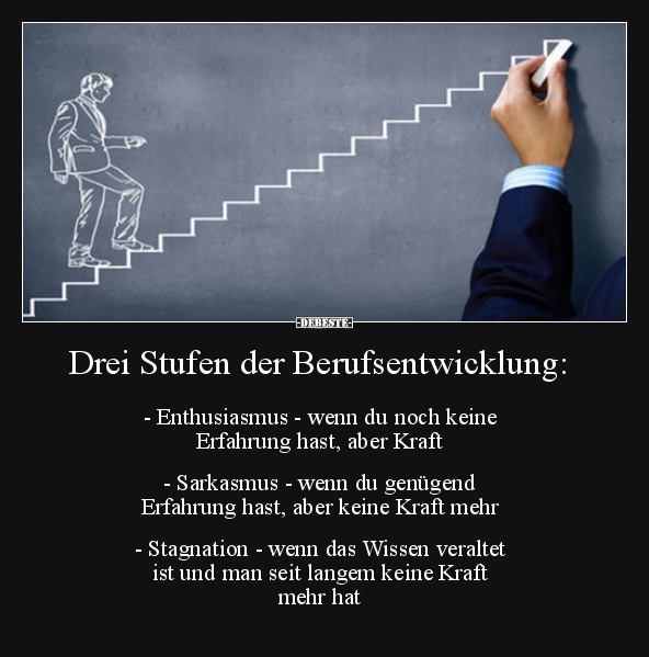 Drei Stufen der Berufsentwicklung.. - Lustige Bilder | DEBESTE.de