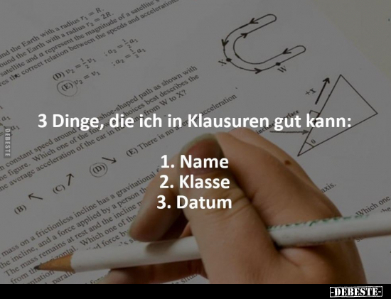 3 Dinge, die ich in Klausuren gut kann.. - Lustige Bilder | DEBESTE.de