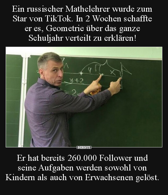 Ein russischer Mathelehrer wurde zum Star von TikTok... - Lustige Bilder | DEBESTE.de