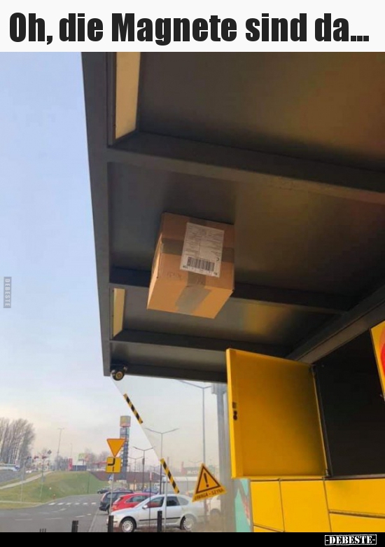 Oh, die Magnete sind da...