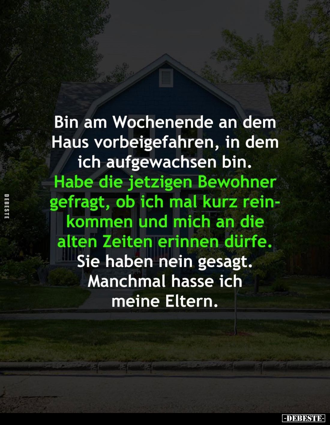 Bin am Wochenende an dem Haus vorbeigefahren... - Lustige Bilder | DEBESTE.de