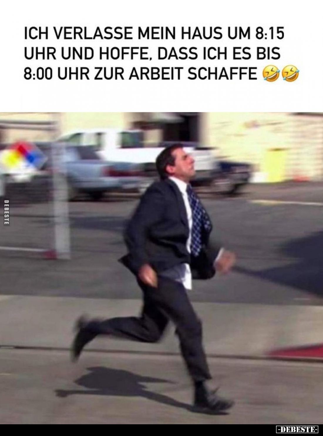 Ich verlasse mein Haus um 8:15 Uhr... - Lustige Bilder | DEBESTE.de