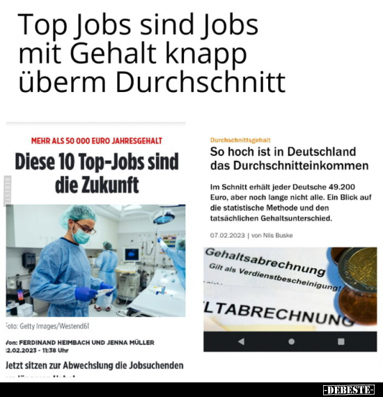 Top Jobs sind Jobs mit Gehalt knapp überm Durchschnitt.. - Lustige Bilder | DEBESTE.de