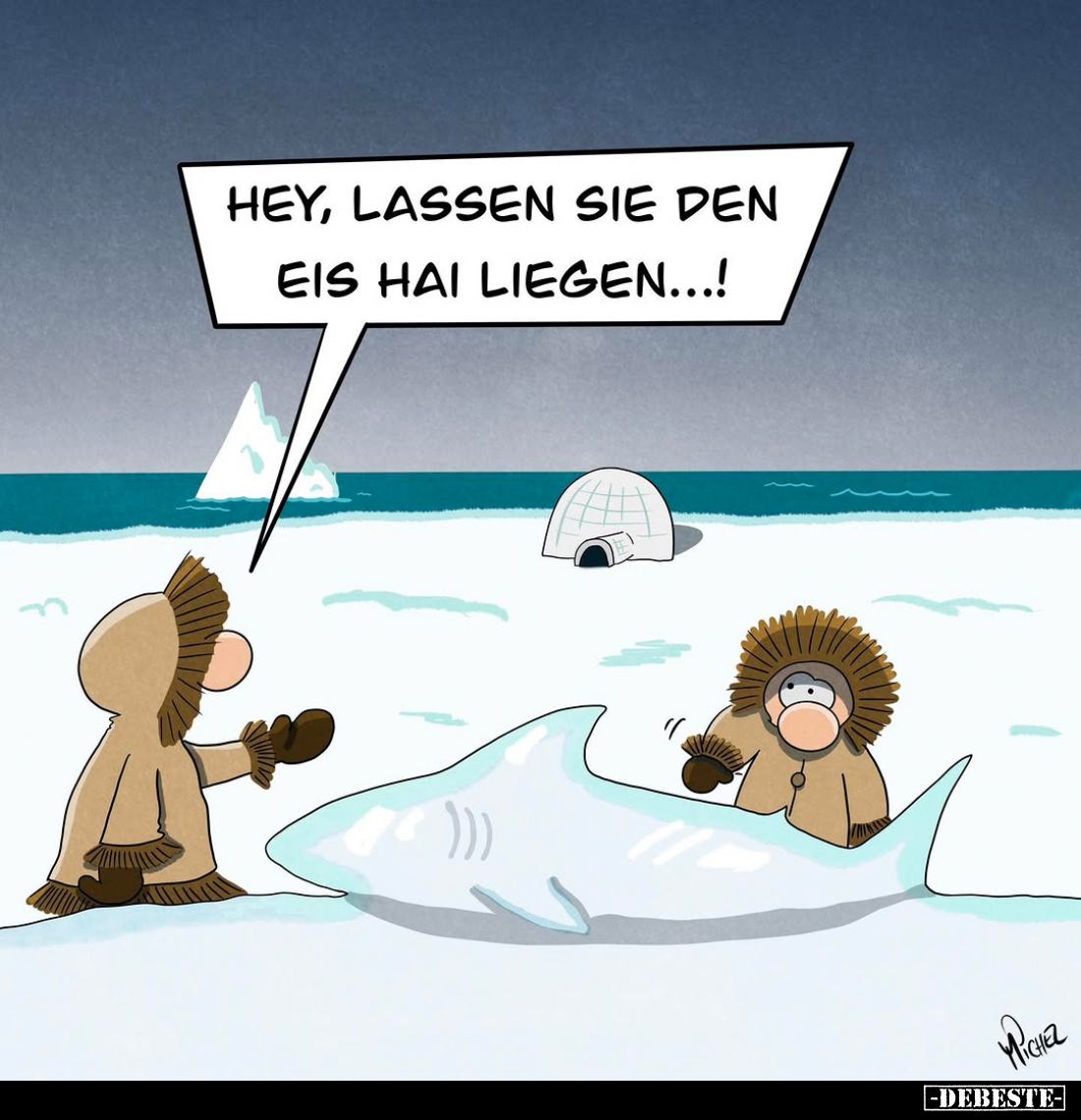 Hey, lassen Sie den Eis Hai liegen...!