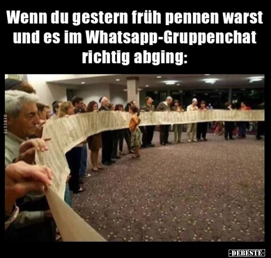 Wenn du gestern früh pennen Warst und es im..