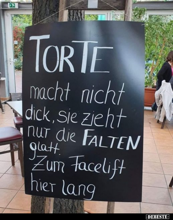 Torte macht nicht dick, sie zieht nur die Falten glatt... - Lustige Bilder | DEBESTE.de
