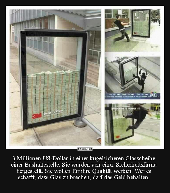 3 Millionen US-Dollar in einer kugelsicheren Glasscheibe.. - Lustige Bilder | DEBESTE.de