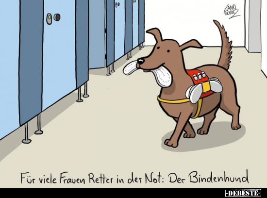 Für viele Frauen Retter in der Not: Der Bindenhund.. - Lustige Bilder | DEBESTE.de