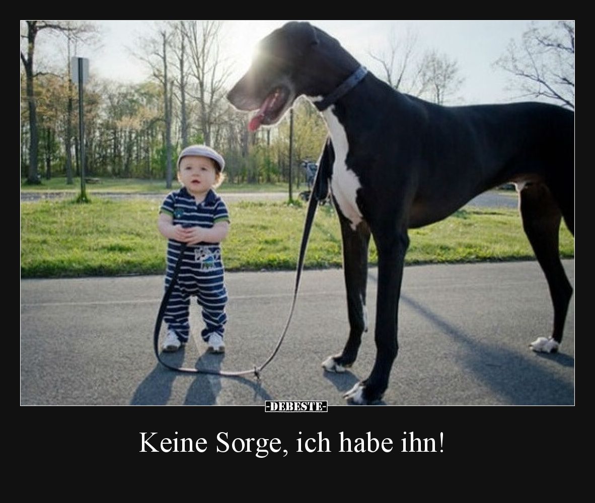 Keine Sorge, ich habe ihn!