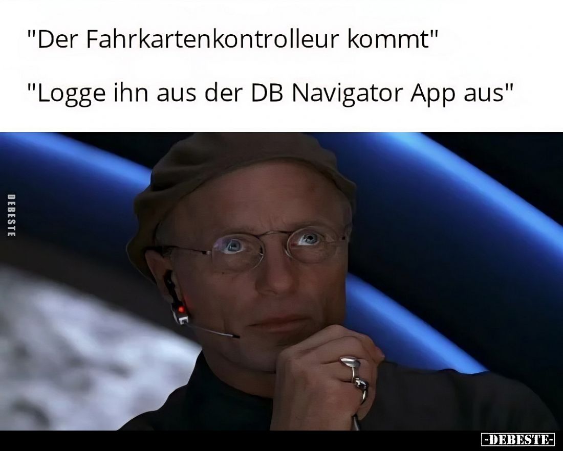 "Der Fahrkartenkontrolleur kommt"... - Lustige Bilder | DEBESTE.de