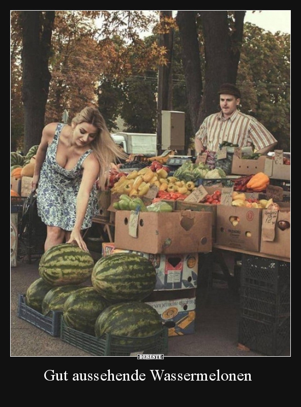 Gut aussehende Wassermelonen.. - Lustige Bilder | DEBESTE.de