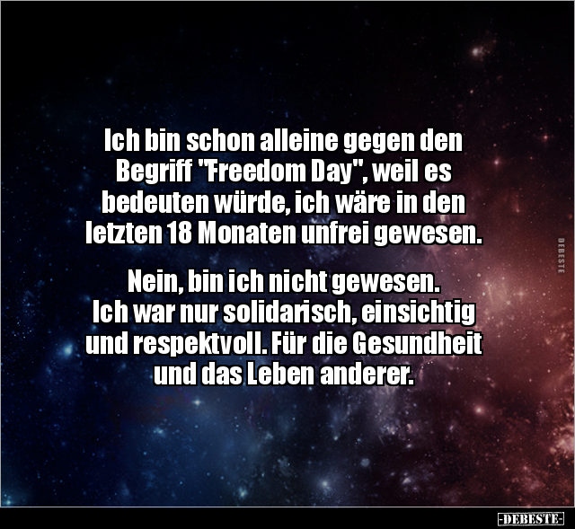 Ich bin schon alleine gegen den Begriff "Freedom Day".. - Lustige Bilder | DEBESTE.de