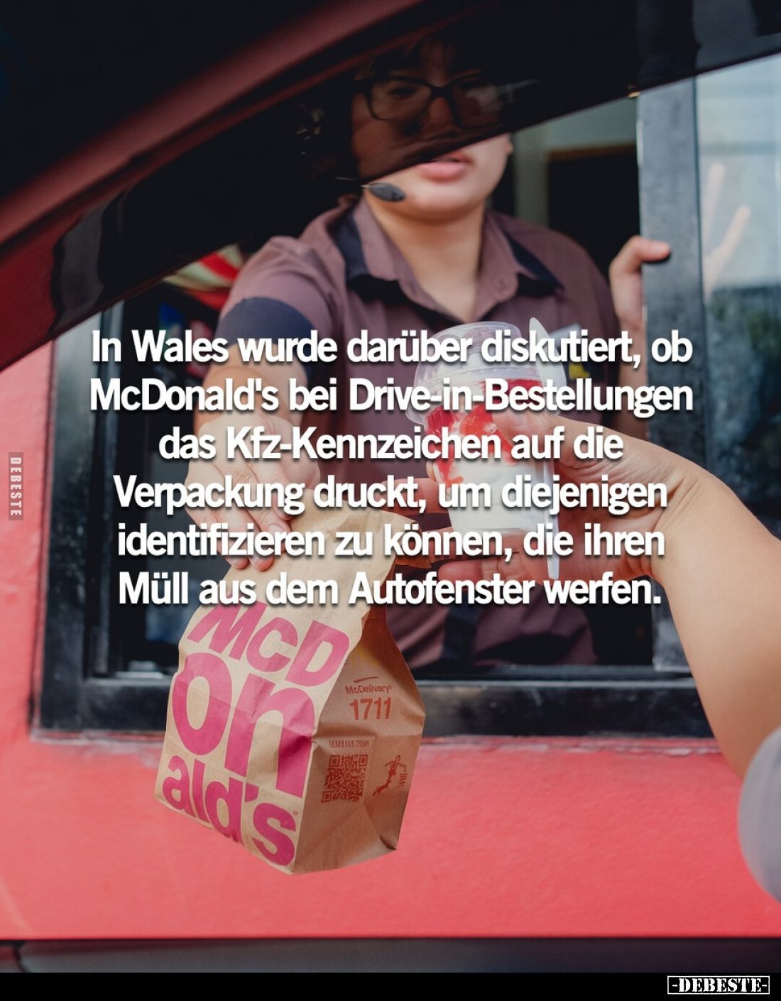 In Wales wurde darüber diskutiert, ob McDonald's bei Drive-in-Bestellungen das Kfz-Kennzeichen auf die Verpackung druckt, um ...