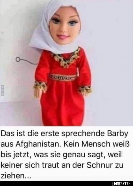 Das ist die erste sprechende Barby aus Afghanistan... - Lustige Bilder | DEBESTE.de