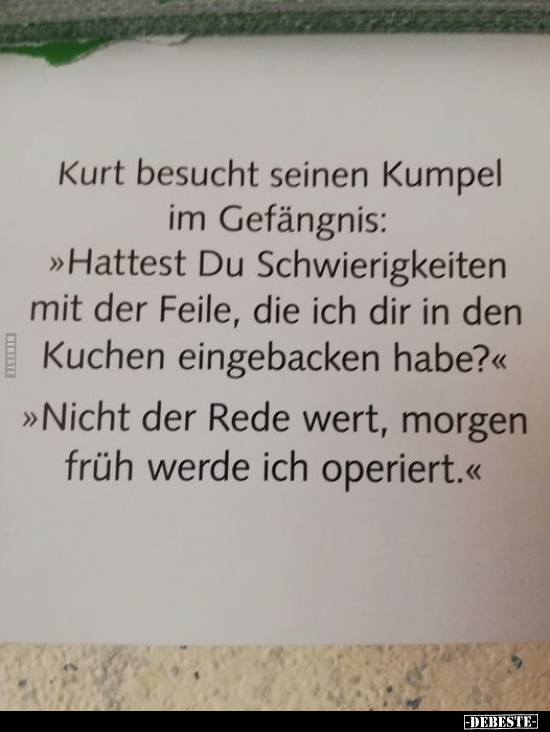 Kurt besucht seinen Kumpel im Gefängnis..