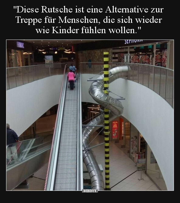 "Diese Rutsche ist eine Alternative zur Treppe für.." - Lustige Bilder | DEBESTE.de