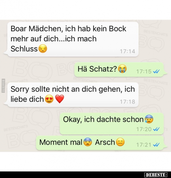 Boar Mädchen, ich hab kein Bock mehr auf dich...ich mach.. - Lustige Bilder | DEBESTE.de