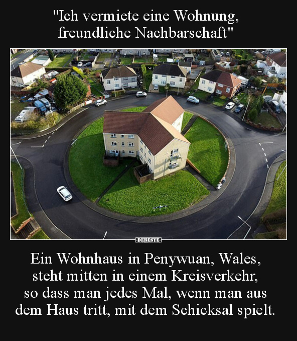 "Ich vermiete eine Wohnung, freundliche Nachbarschaft".. - Lustige Bilder | DEBESTE.de