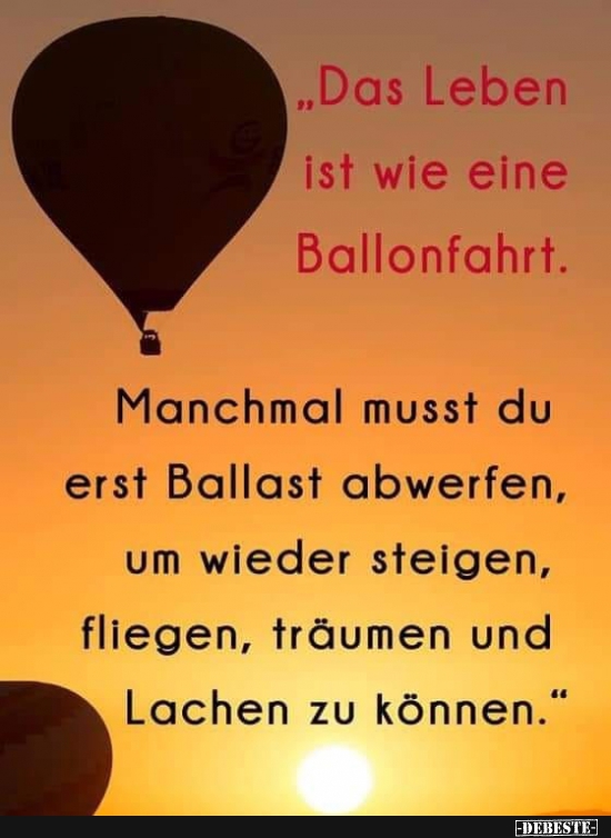 Das Leben ist wie eine Ballonfahrt.. - Lustige Bilder | DEBESTE.de