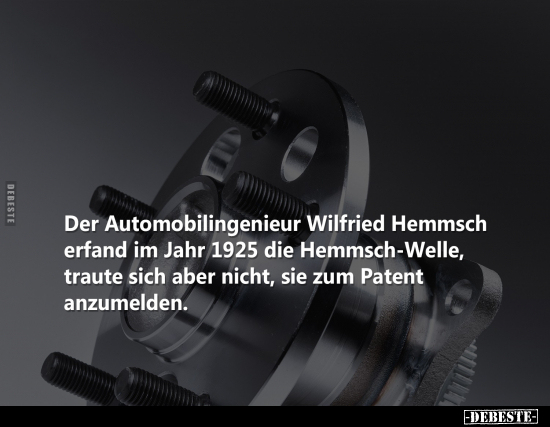 Der Automobilingenieur Wilfried Hemmsch erfand im Jahr 1925.. - Lustige Bilder | DEBESTE.de