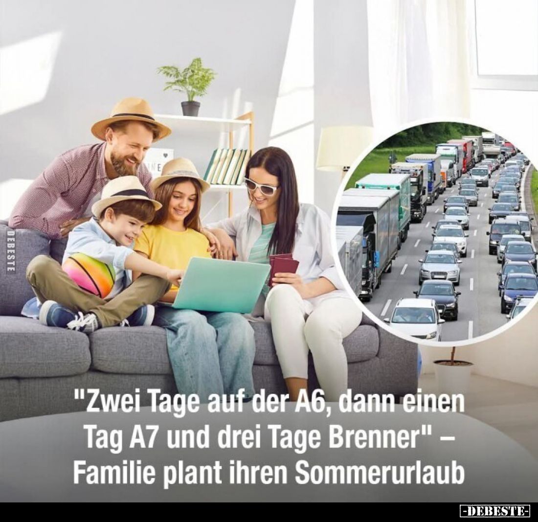 "Zwei Tage auf der A6, dann einen Tag A7 und drei Tage Brenner" – Familie plant ihren Sommerurlaub