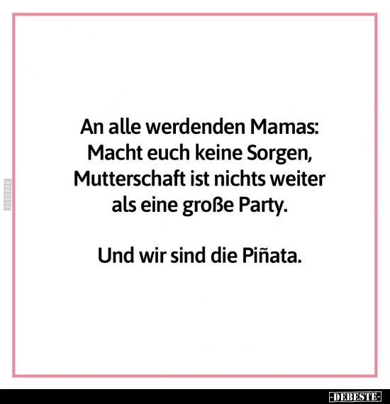 An alle werdenden Mamas.. - Lustige Bilder | DEBESTE.de