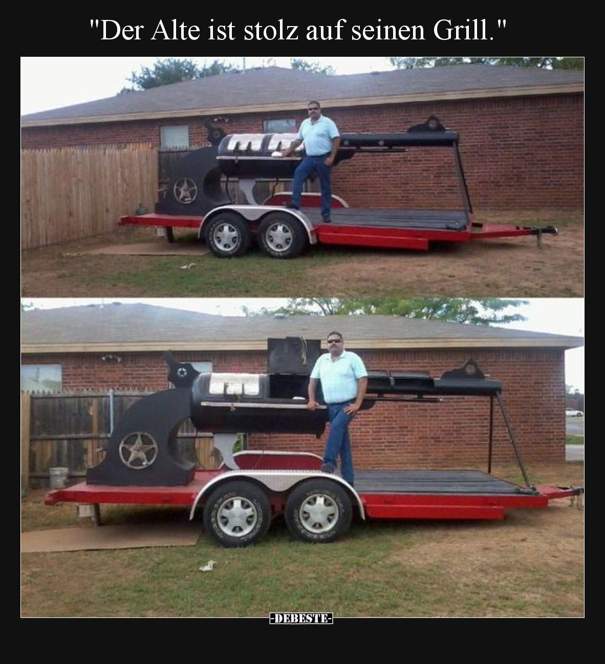 "Der Alte ist stolz auf seinen Grill."