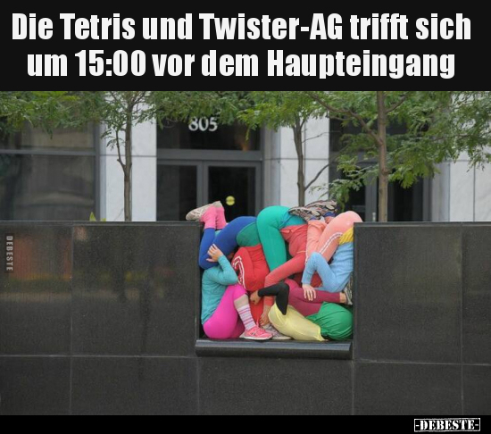 Die Tetris und Twister-AG trifft sich um 15:00 vor dem.. - Lustige Bilder | DEBESTE.de