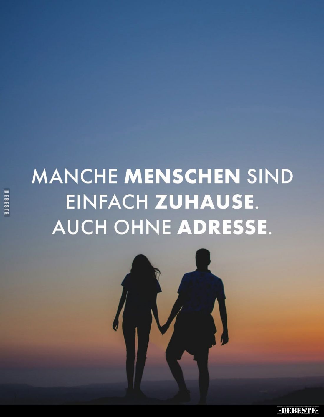 Manche Menschen sind einfach zuhause. Auch ohne Adresse.