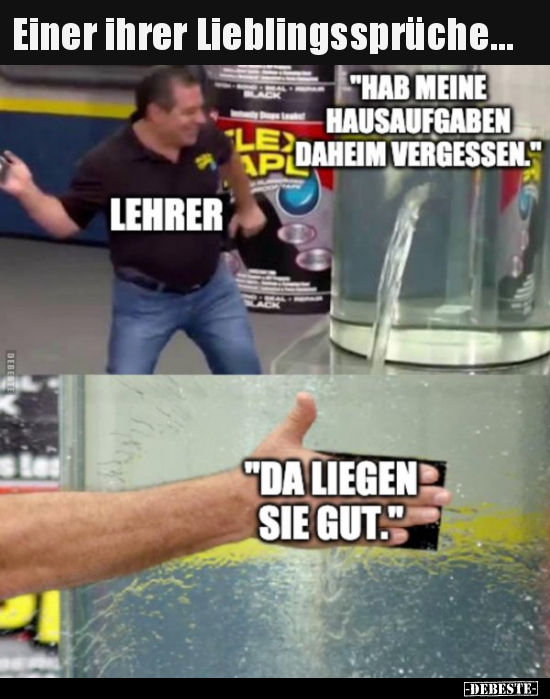 Einer ihrer Lieblingssprüche...