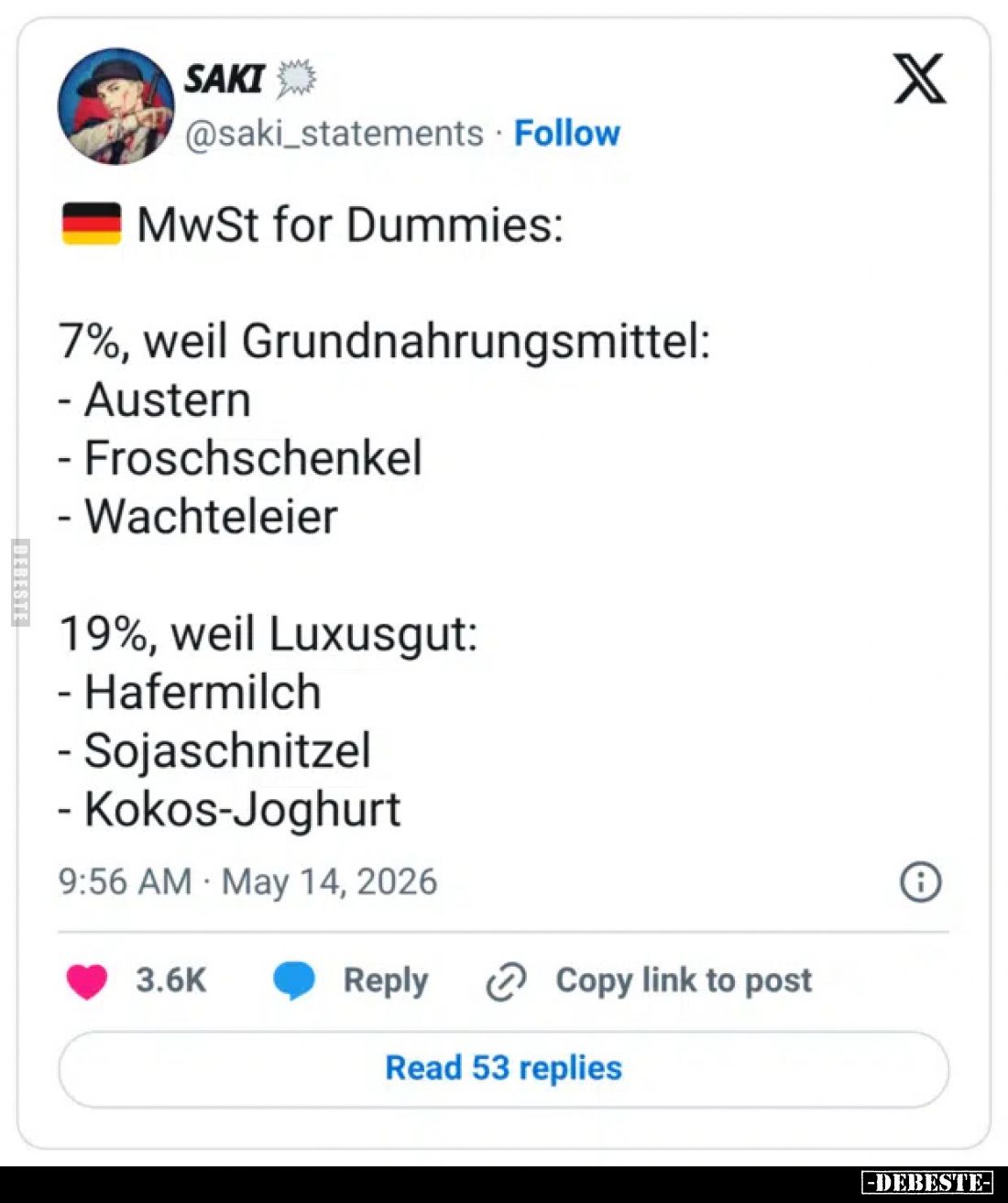 MwSt for Dummies:
7%, weil Grundnahrungsmittel:
Austern.
Froschschenkel.
Wachteleier.
19%, weil Luxusg...
