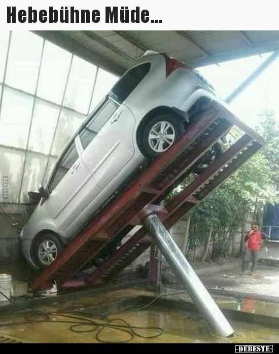 Hebebühne Müde...