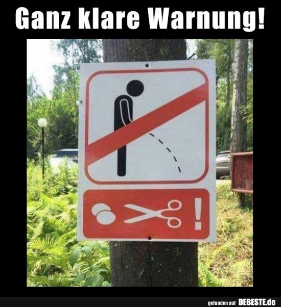 Ganz klare Warnung!