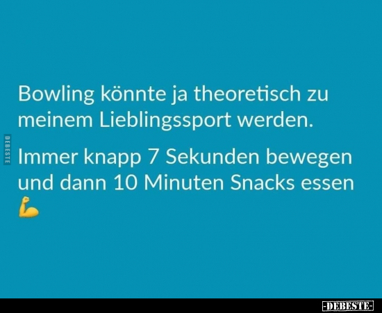 Bowling könnte ja theoretisch zu meinem Lieblingssport.. - Lustige Bilder | DEBESTE.de