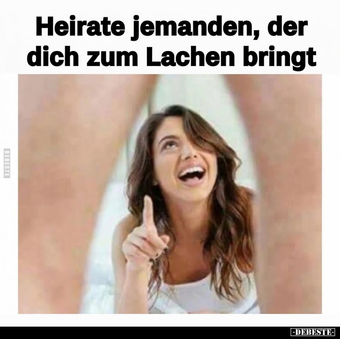 Heirate jemanden, der dich zum Lachen bringt