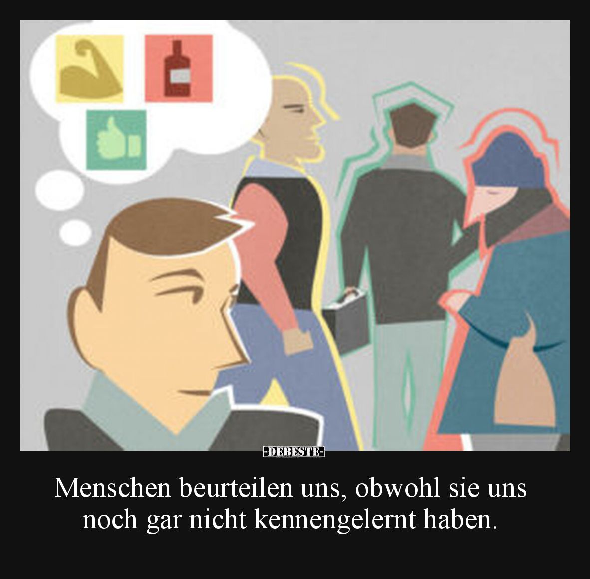 Menschen beurteilen uns, obwohl sie uns noch gar nicht kennengelernt haben.