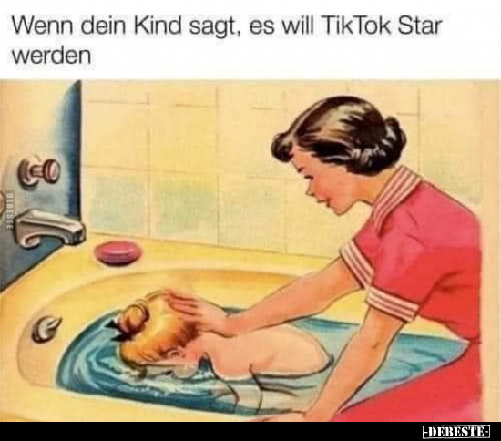 Wenn dein Kind sagt, es will TikTok Star werden.. - Lustige Bilder | DEBESTE.de